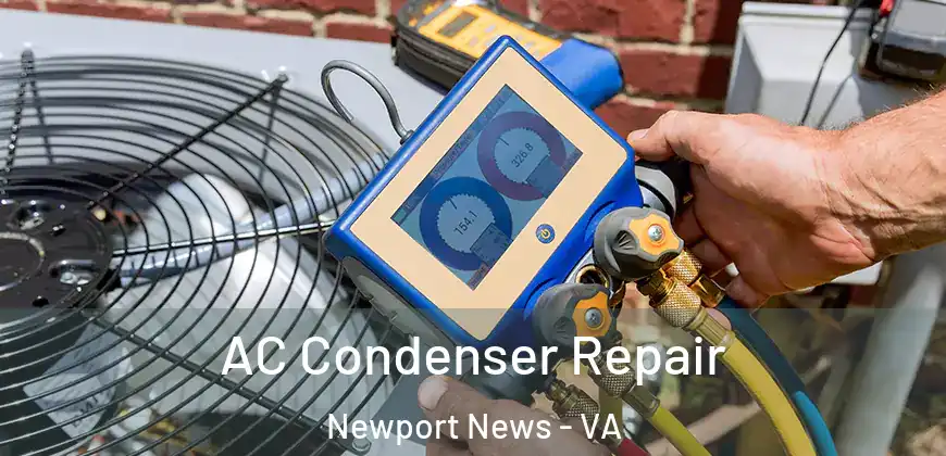  AC Condenser Repair Newport News - VA